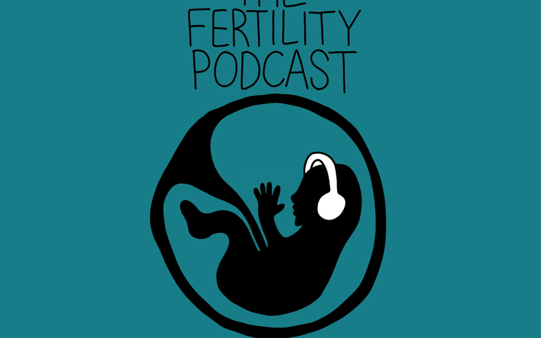 What’s happening with The Fertility Podcast in 2022